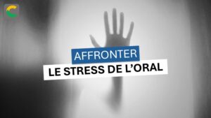 affronter le stress de l'oral